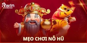 mẹo chơi nổ hũ thần tài