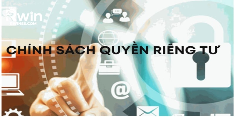 Quyền riêng tư bao gồm những quy định đạt tiêu chuẩn quốc tế